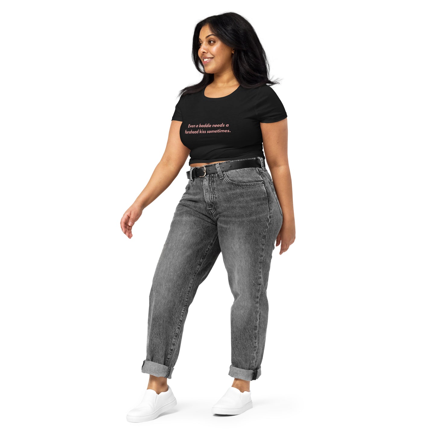 Women’s Crop Tee - Even a baddie needs a forehead kiss sometimes