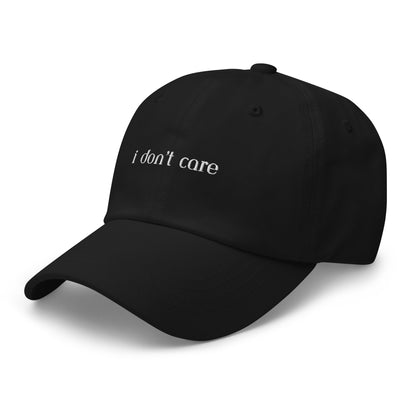 Classic Dad hat - i don't care