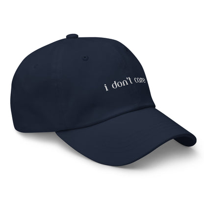 Classic Dad hat - i don't care